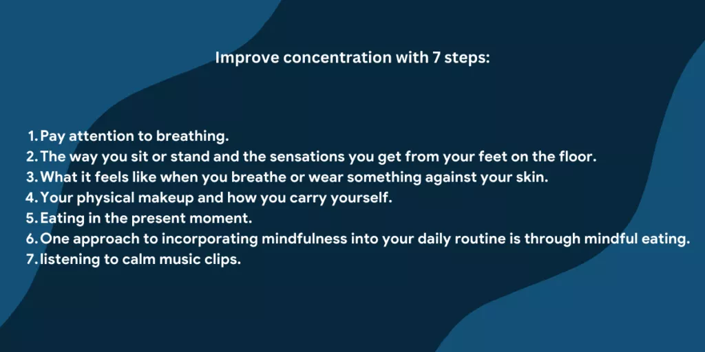 Improve concentration with 7 steps