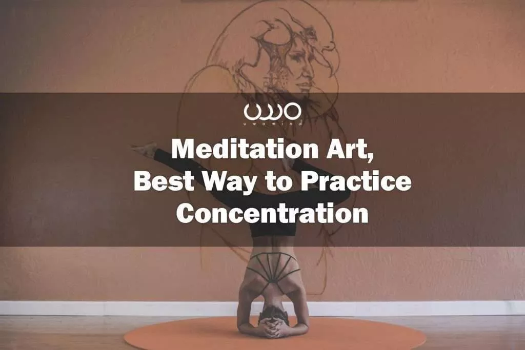 Meditation Art Best Way to Practice Concentration