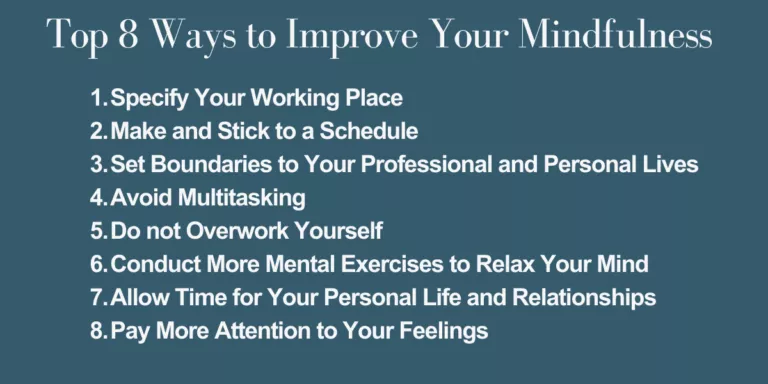 Top 8 Ways to Improve Your Mindfulness